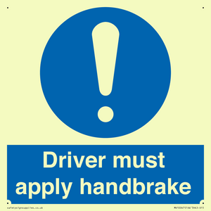 Driver must apply handbrake